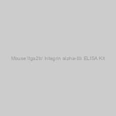 Image of Mouse Itga2b/ Integrin alpha-IIb ELISA Kit